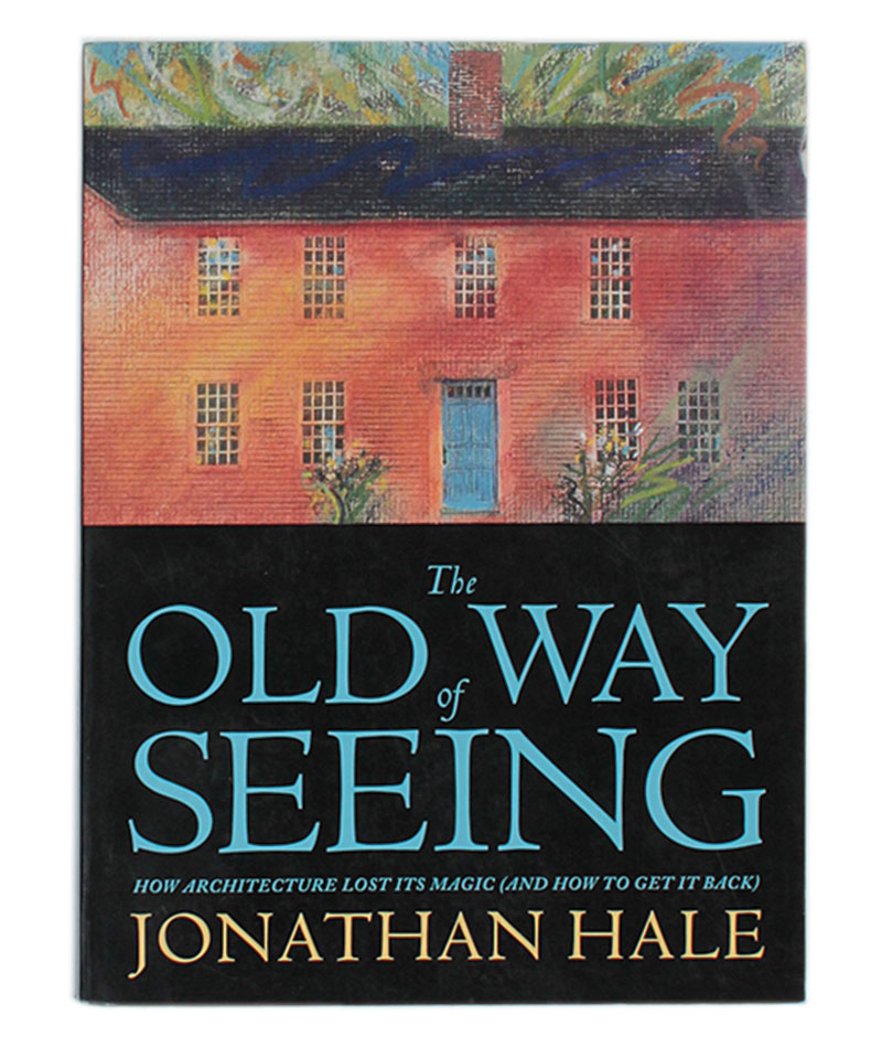 The Old Way of Seeing