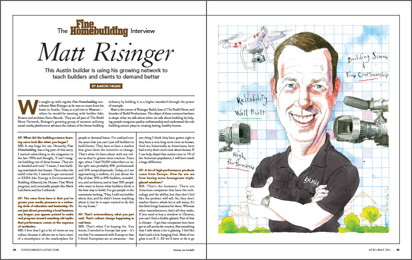 The Fine Homebuilding Interview: Matt Risinger