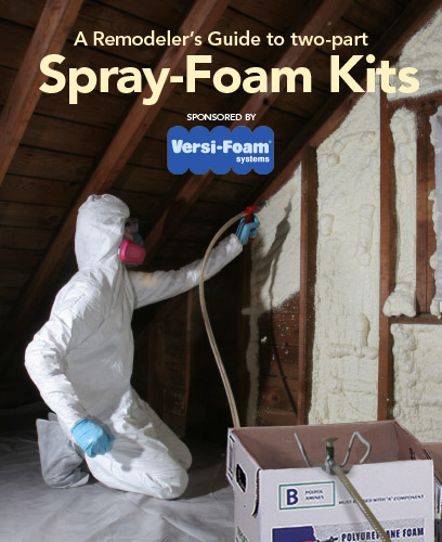 A Remodeler's Guide to Two-Part Spary-Foam Kits