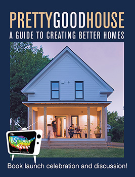 Pretty Good House book cover with BS+Beer Show logo in the corner