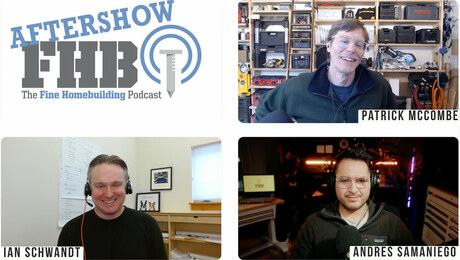 Podcast 619 Members-only Aftershow —Ian’s Tips for Construction Budgets