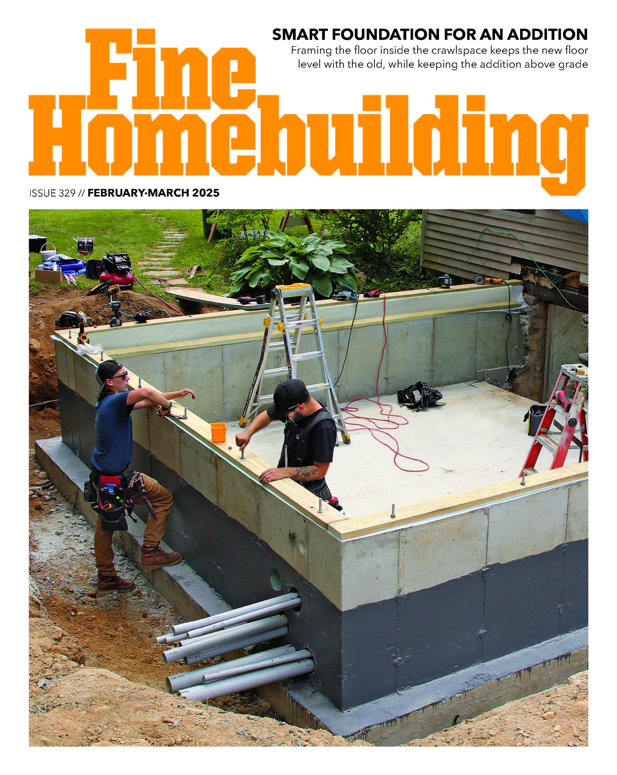 Issue 329 - February / March 2025 - Fine Homebuilding